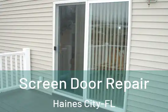  Screen Door Repair Haines City-FL